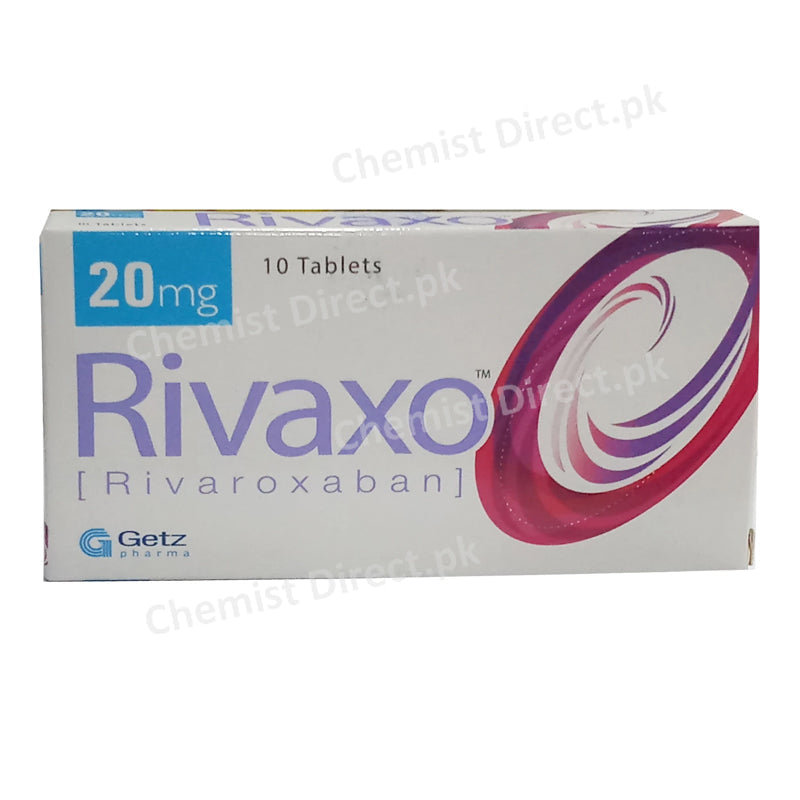 Rivaxo 20mg Tablet Getz Pharma Anti Coagulant Rivaroxaban