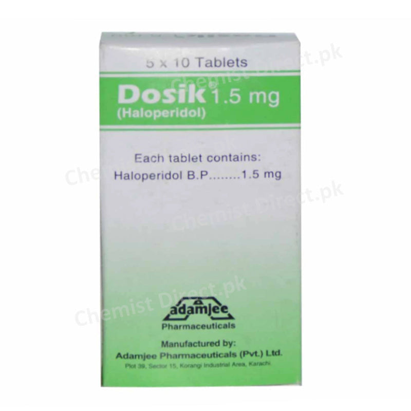 Dosik Tablet 1.5mg Adamjee Pharma Psychosis Haloperidol