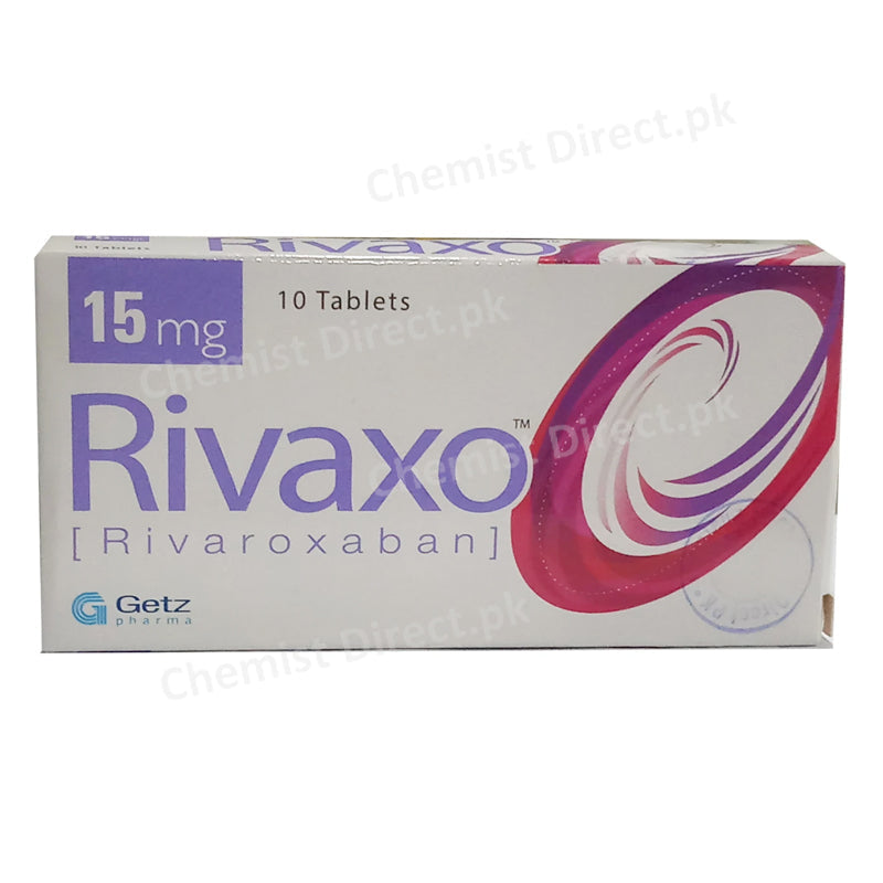 Rivaxo 15mg Tablet Getz Pharma Anti Coagulant Rivaroxaban